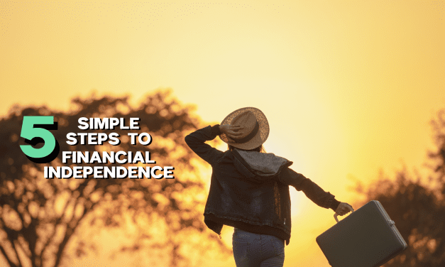 5 simple steps to Financial Independence