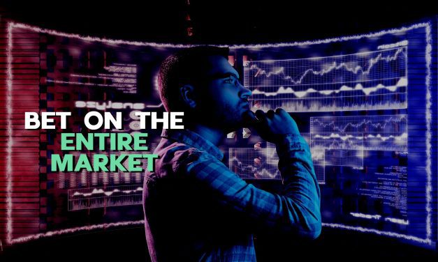 Bet on the entire market!